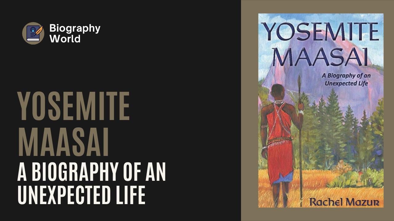 Yosemite Maasai Biography Book Review